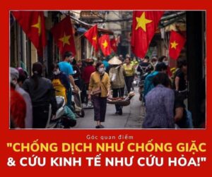 Chống dịch như chống giặc nhưng cứu kinh tế phải hơn cứu hỏa